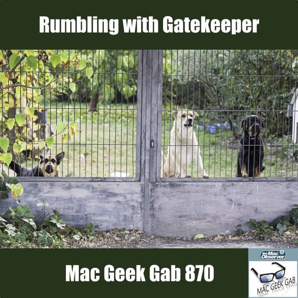 Two dogs behind a gate, episode image for Rumbling with Gatekeeper — Mac Geek Gab 870