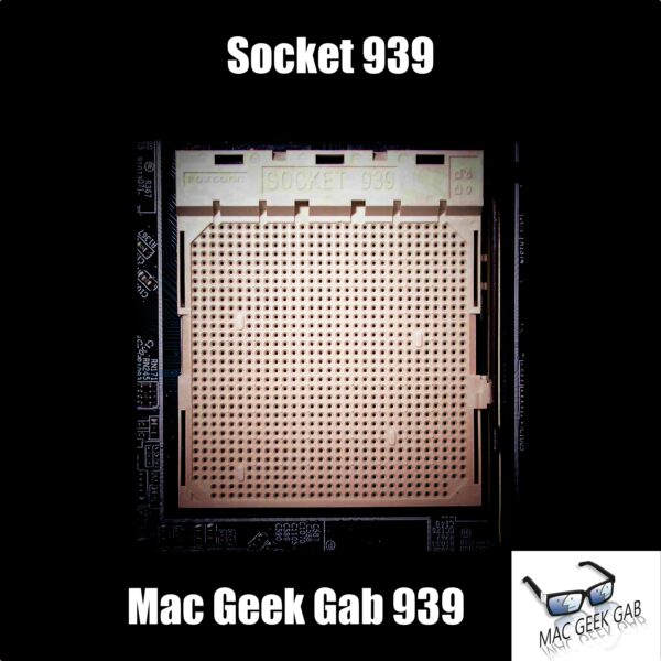 Socket 939 – Mac Geek Gab 939 episode image