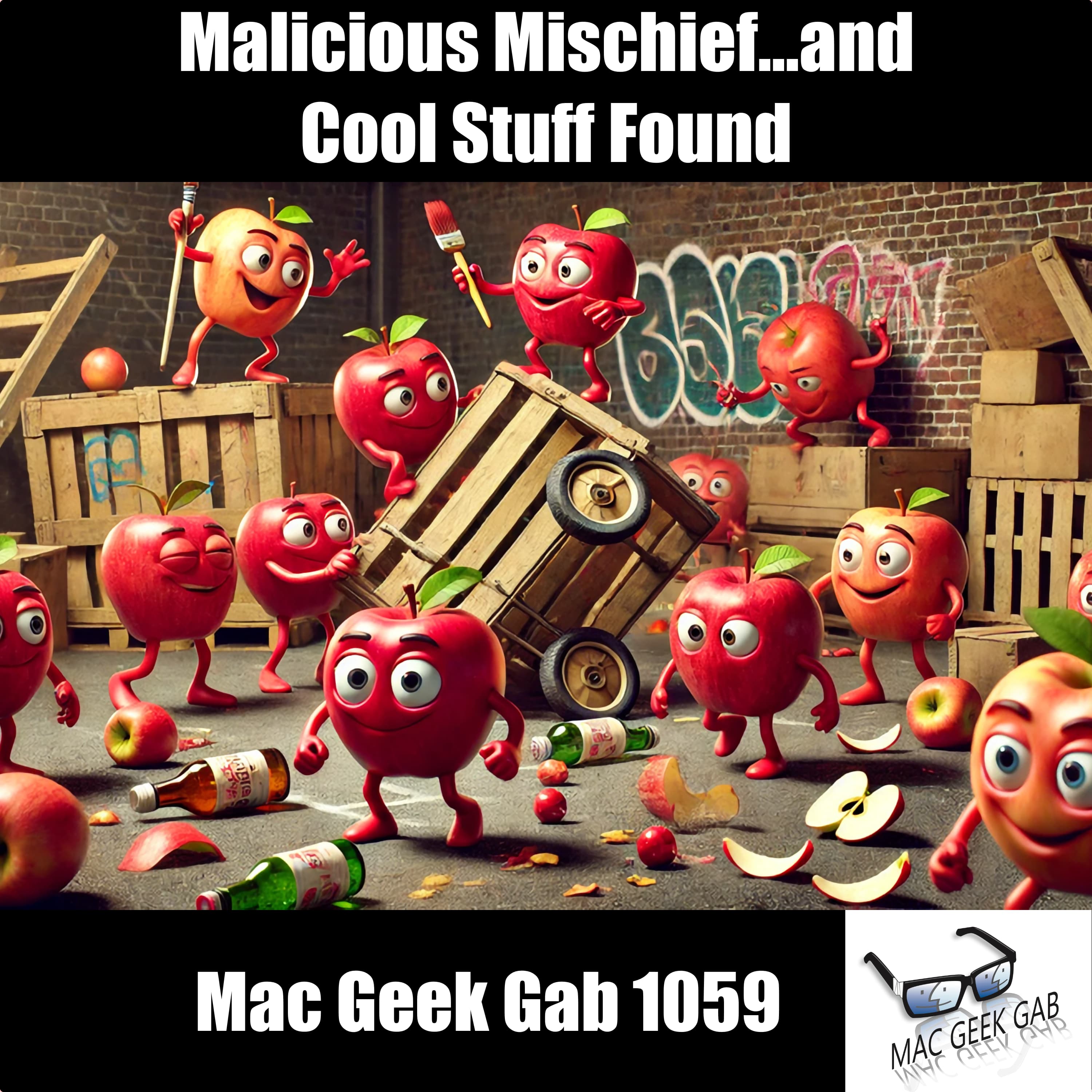 cover of episode Malicious Mischief...and Cool Stuff Found