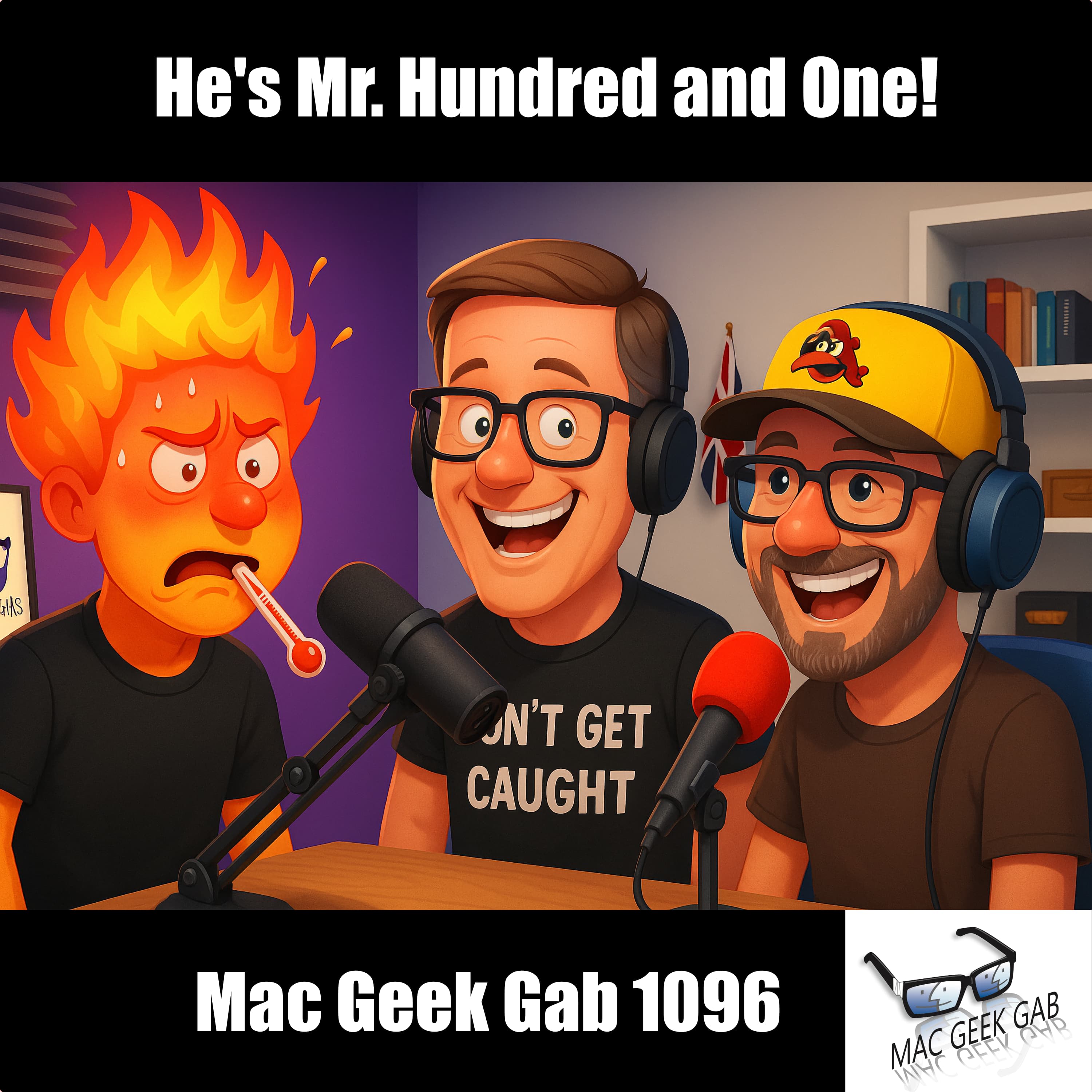 He's Mr. Hundred and One! — Mac Geek Gab 1096 episode image