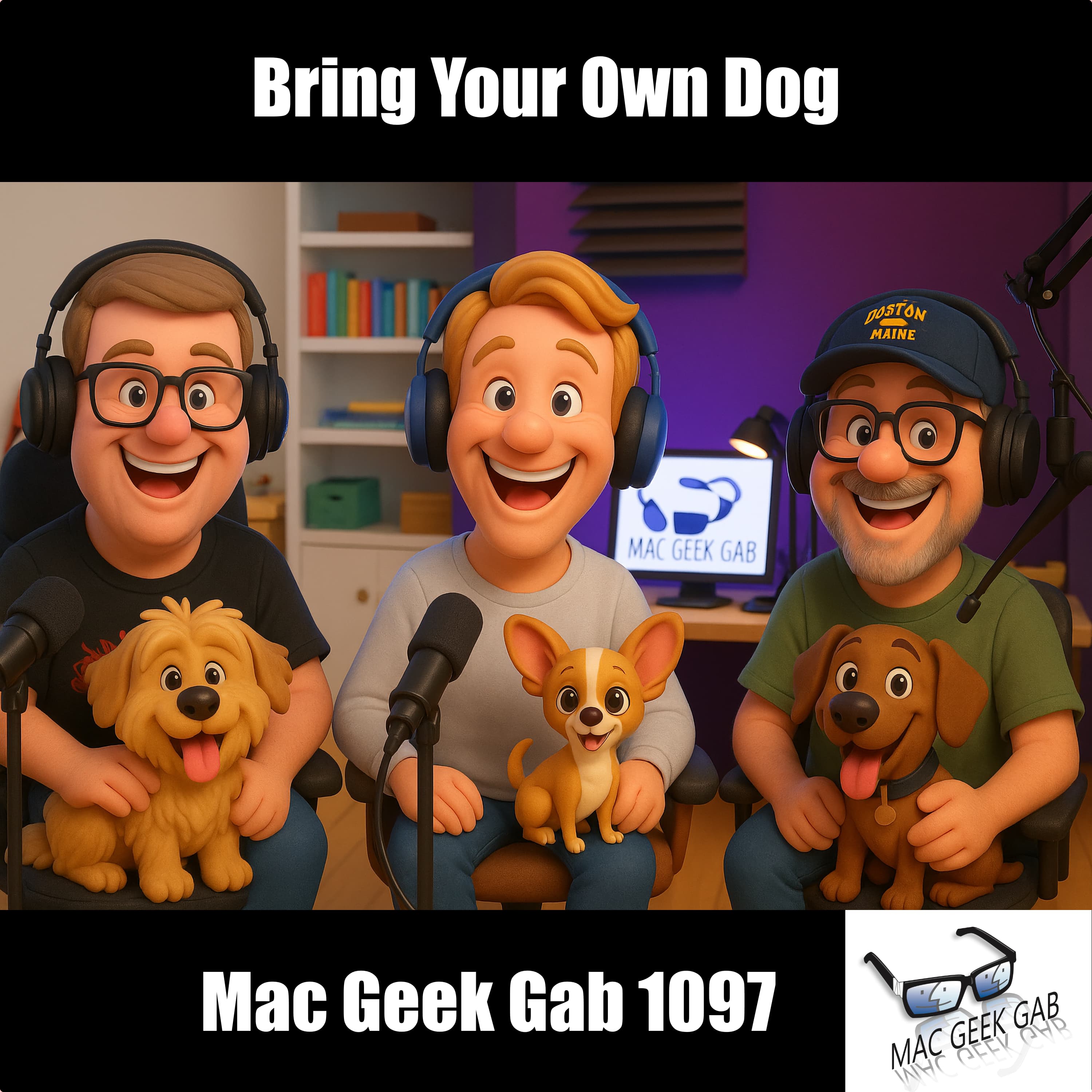 Bring Your Own Dog — Mac Geek Gab 1097 episode image