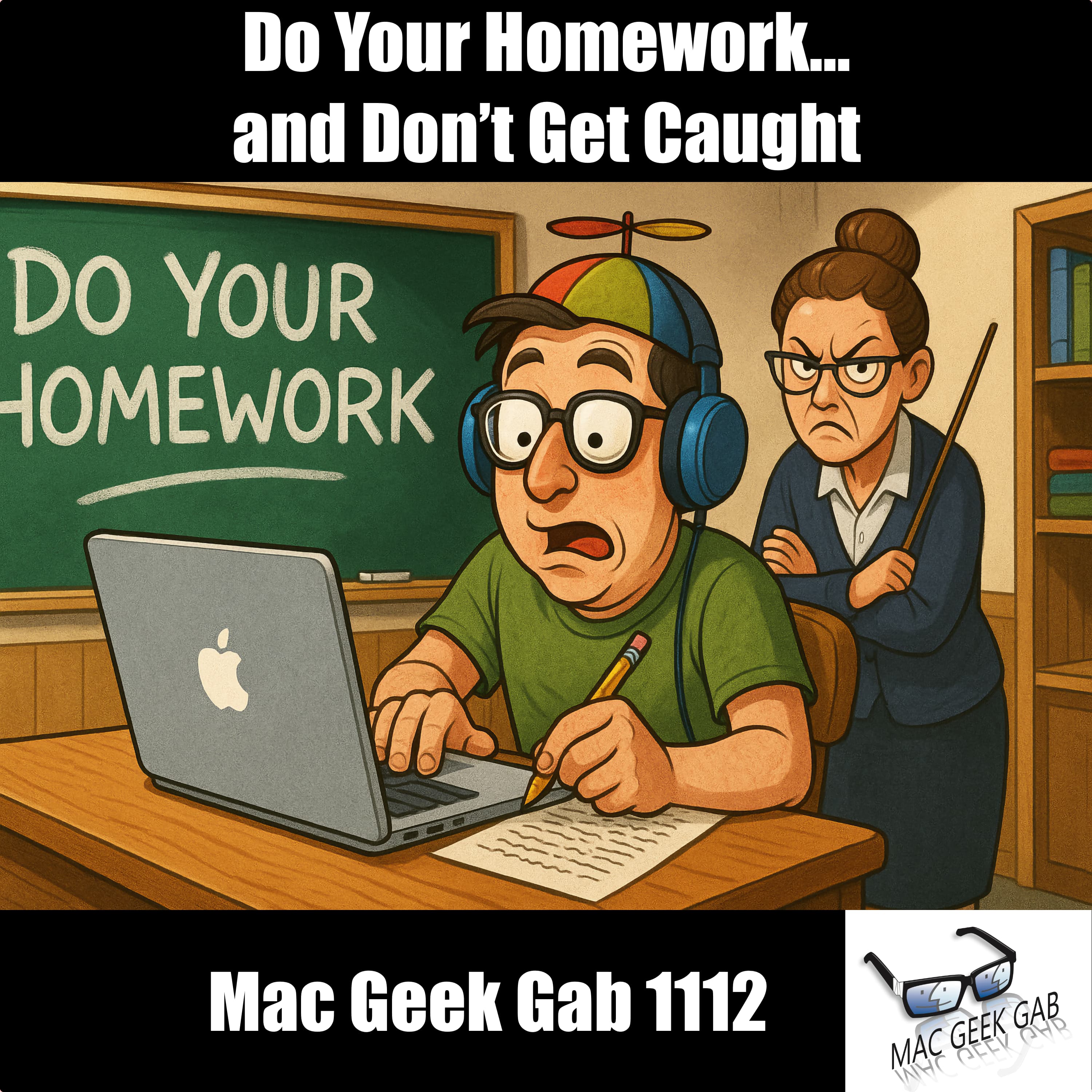 Do Your Homework and Don’t Get Caught