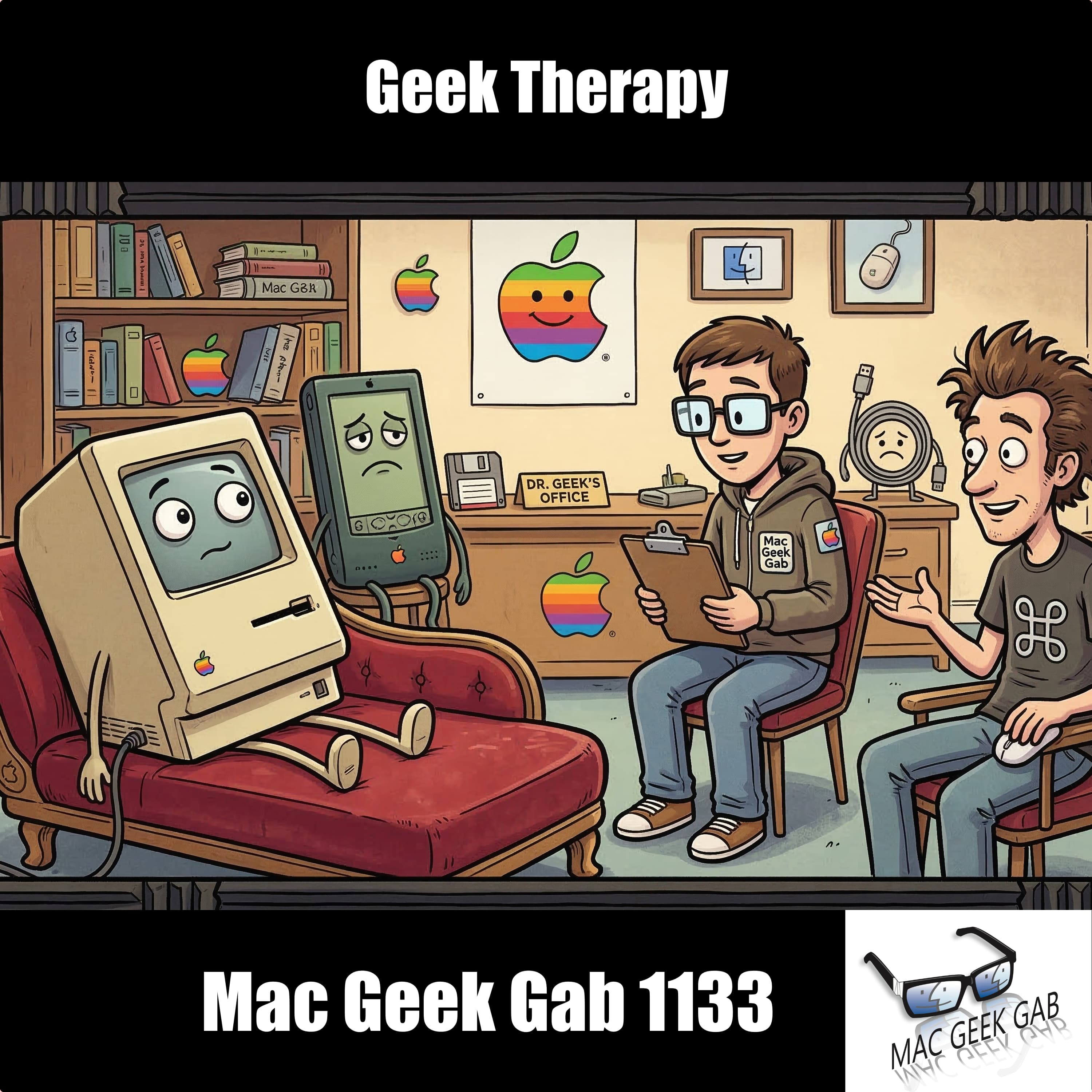Geek Therapy – Mac Geek Gab 1133 episode image