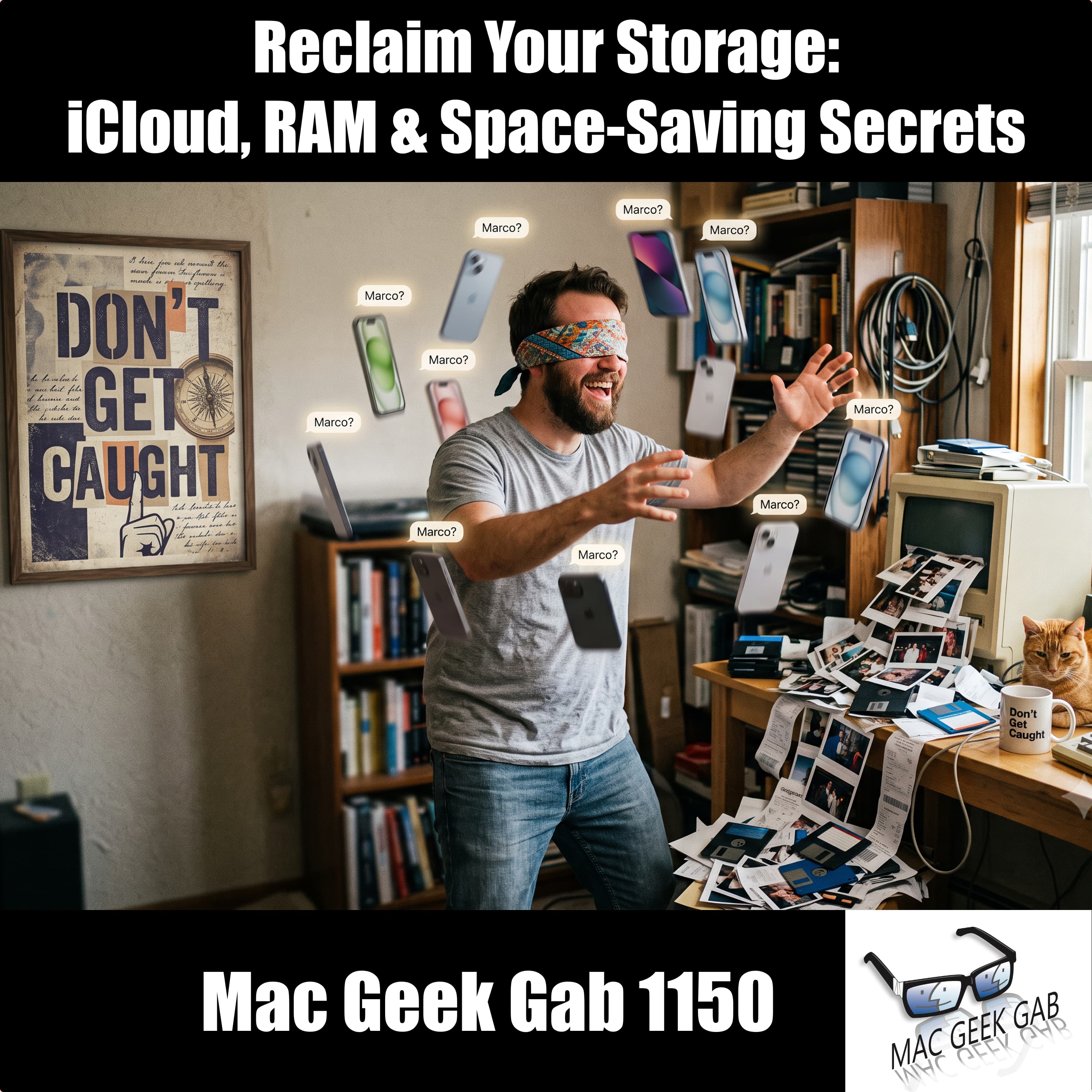 Reclaim Your Storage: iCloud, RAM & Space-Saving Secrets – Mac Geek Gab 1150 episode image